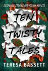 Ten Twisty Tales : Suspense Stories for Young Adults - Book