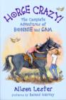 Horse Crazy! the Complete Adventures of Bonnie and Sam - Book