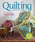 Quilting from little things... - Book
