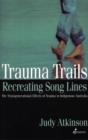 Trauma Trails, Recreating Song Lines - eBook