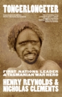 Tongerlongeter : First Nations Leader and Tasmanian War Hero - eBook
