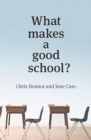 What Makes a Good School? - eBook