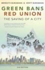 Green Bans, Red Union : The Saving of a City - eBook