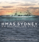 The Search for HMAS Sydney : An Australian Story - eBook
