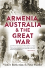 Armenia, Australia &amp; the Great War - eBook