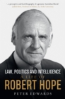 Law, Politics and Intelligence : A Life of Robert Hope - eBook