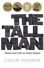 The Tall Man : Death and Life on Palm Island - eBook