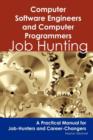 Computer Software Engineers and Computer Programmers : Job Hunting - A Practical Manual for Job-Hunters and Career Changers - Book