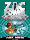 Zac Power Extreme Mission #2 : Dark Tower - eBook