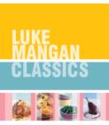 Luke Mangan Classics - eBook