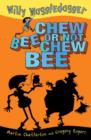 Willy Waggledagger : Chew Bee or Not Chew Bee - eBook