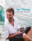 Ian Thorpe : Cook For Your Life - eBook