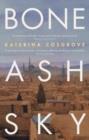 Bone Ash Sky - eBook