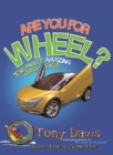 Are You For Wheel? The Most Amazing Cars Ever : The Most Amazing Cars Ever - eBook