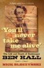 You'll Never Take Me Alive - eBook
