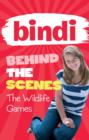 Bindi Behind the Scenes 1: The Wildlife Games - eBook