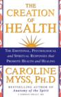 The Creation of Health - eBook