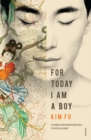 For Today I Am A Boy - eBook