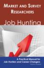 Market and Survey Researchers: Job Hunting - A Practical Manual for Job-Hunters and Career Changers - eBook