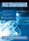 4G Standard: High-impact Emerging Technology - What You Need to Know: Definitions, Adoptions, Impact, Benefits, Maturity, Vendors - eBook