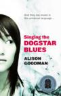 Singing the Dogstar Blues - eBook