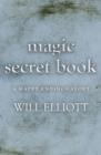 The Magic Secret Book - A Happy Ending Story - eBook