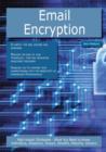 Email Encryption: High-impact Strategies - What You Need to Know: Definitions, Adoptions, Impact, Benefits, Maturity, Vendors - eBook
