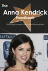 The Anna Kendrick Handbook - Everything you need to know about Anna Kendrick - eBook