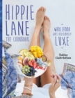 Hippie Lane : The cookbook - Book