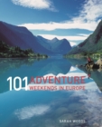101 Adventure Weekends in Europe - eBook
