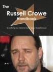 The Russell Crowe Handbook - Everything you need to know about Russell Crowe - eBook