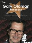 The Gary Oldman Handbook - Everything you need to know about Gary Oldman - eBook