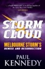 Storm Cloud :  Greed, Betrayal and Success - Melbourne Storm's Demise and Resurrection - eBook