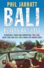 Bali: Heaven and Hell : Heaven and Hell - eBook