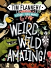 Explore Your World: Weird, Wild, Amazing! : Explore Your World #1 - eBook