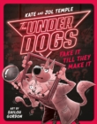 The Underdogs Fake It Till They Make It : The Underdogs #2 - eBook