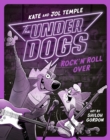 The Underdogs Rock 'N' Roll Over : Underdogs #4 - eBook