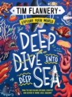 Explore Your World: Deep Dive into Deep Sea : Explore Your World #2 - eBook