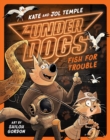 Underdogs Fish for Trouble : The Underdogs #5 - eBook