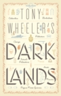 Tony Wheeler's Dark Lands1 - eBook