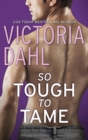 So Tough To Tame - eBook