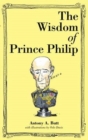 The Wisdom of Prince Philip - Book