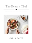 The Beauty Chef : Delicious Food for Radiant Skin, Gut Health and Wellbeing - Book