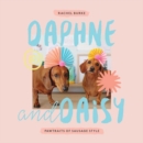Daphne and Daisy : Pawtraits of Sausage Style - Book