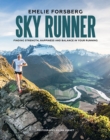 Sky Runner : Finding Strength, Happiness and Balance in your Running - Book