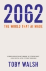2062 : The World that AI Made - eBook