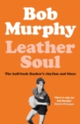 Leather Soul : A Half-back Flanker's Rhythm and Blues - eBook