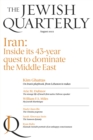 Iran : Inside its 43-year quest to dominate the Middle East; Jewish Quarterly 249 - eBook