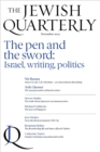 The Pen and the Sword : Israel, Writing, Politics: Jewish Quarterly 250 - eBook