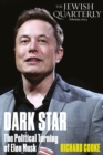 Dark Star : The Political Turning of Elon Musk: Jewish Quarterly 255 - eBook